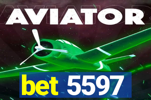 bet 5597