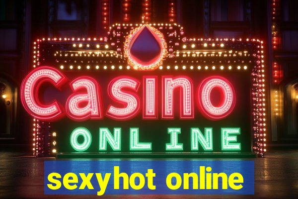 sexyhot online