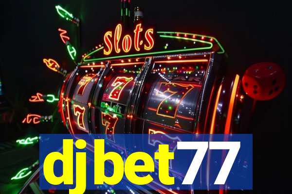 djbet77