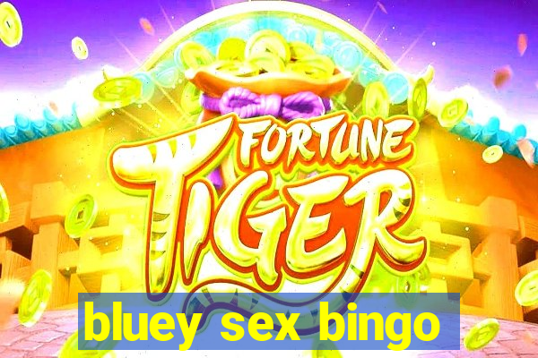 bluey sex bingo