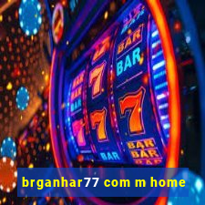 brganhar77 com m home