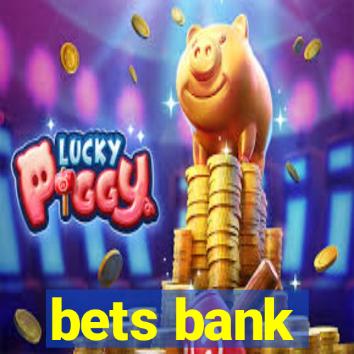 bets bank