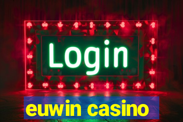 euwin casino