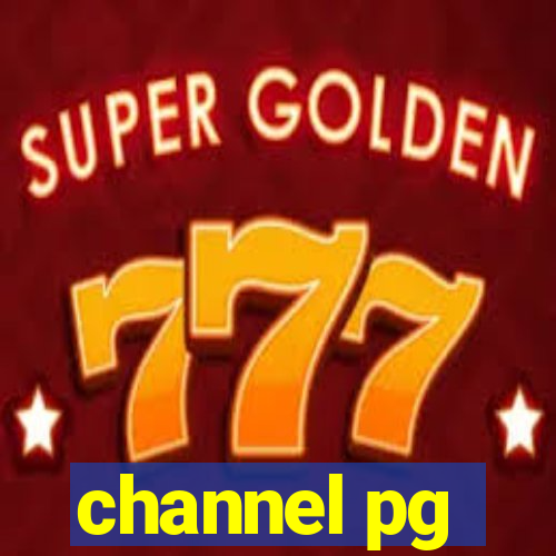 channel pg