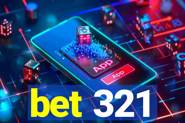 bet 321