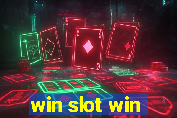 win slot win