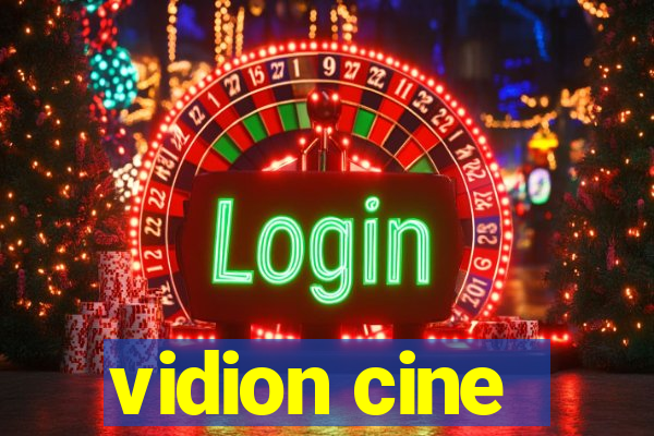 vidion cine