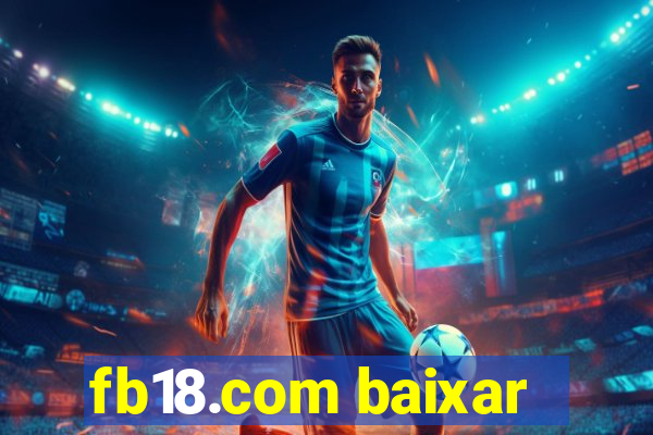 fb18.com baixar