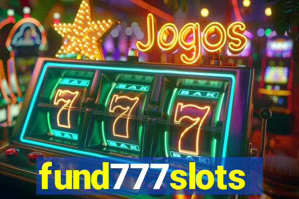 fund777slots