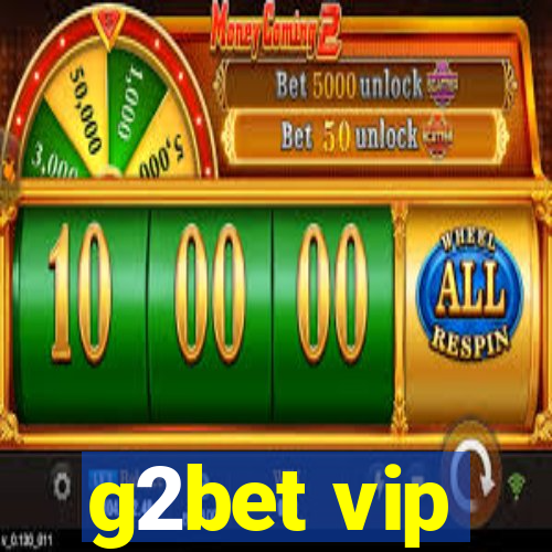 g2bet vip