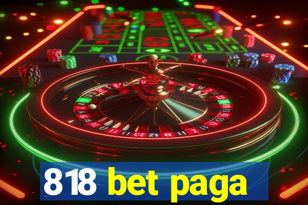 818 bet paga