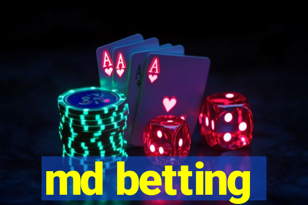 md betting