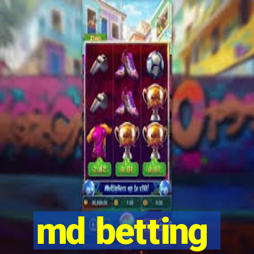 md betting