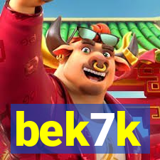 bek7k