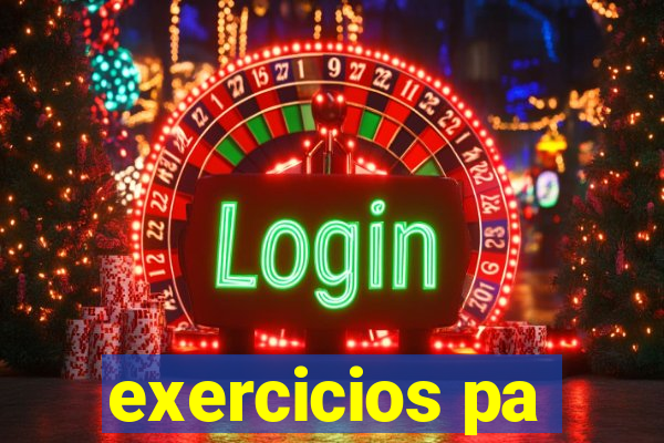 exercicios pa