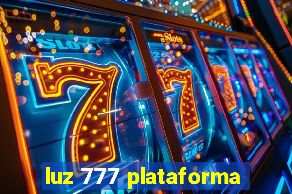 luz 777 plataforma