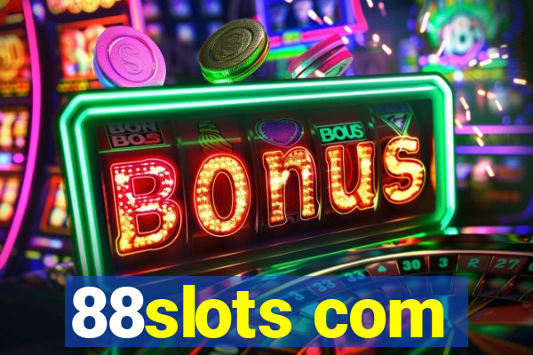 88slots com