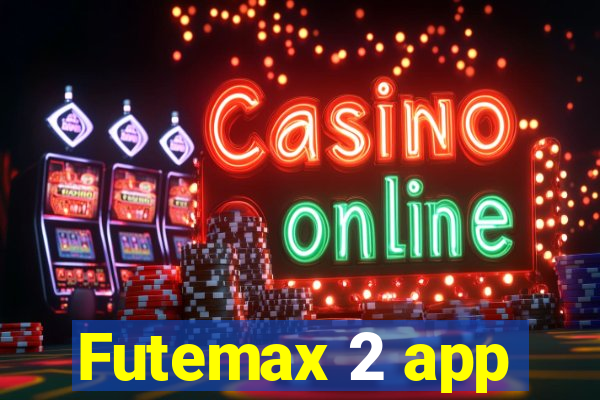 Futemax 2 app