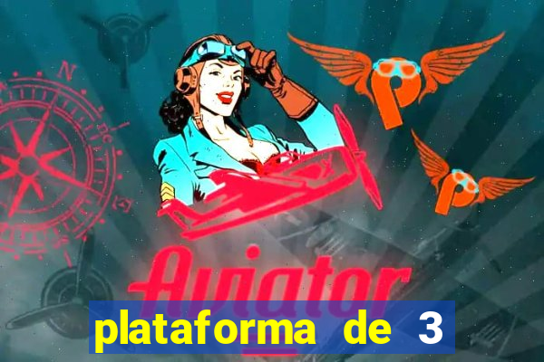 plataforma de 3 reais jogo