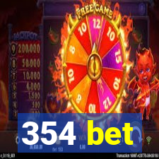 354 bet