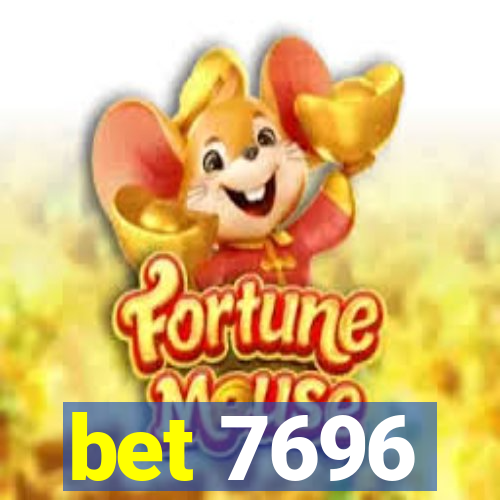 bet 7696