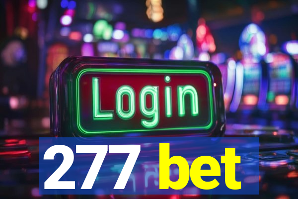 277 bet