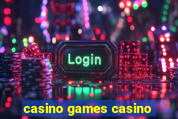 casino games casino