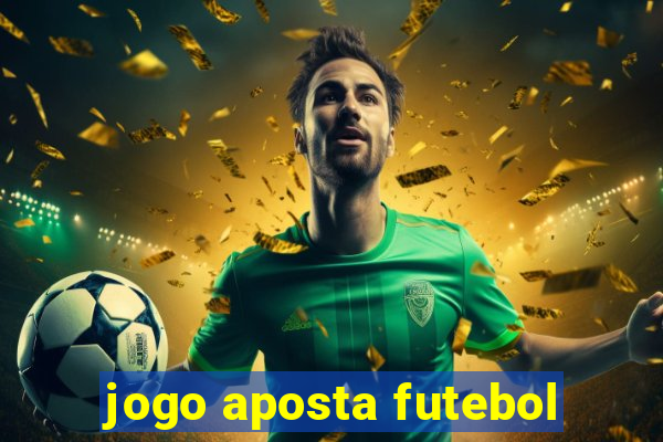 jogo aposta futebol