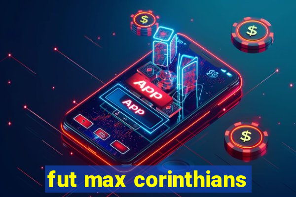 fut max corinthians