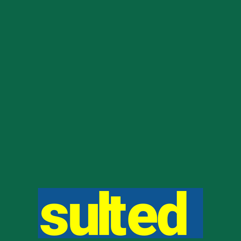 sulted