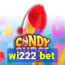 wi222 bet