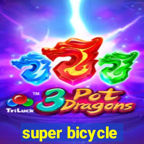 super bicycle