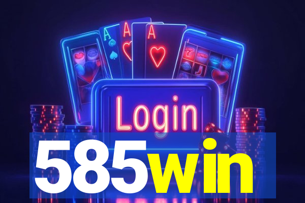 585win