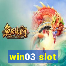 win03 slot