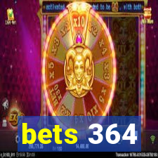 bets 364