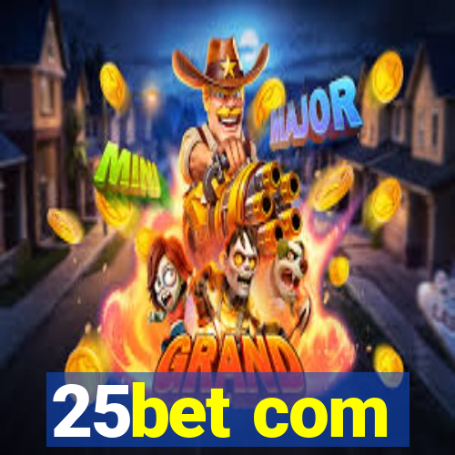 25bet com