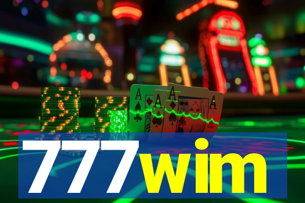 777wim