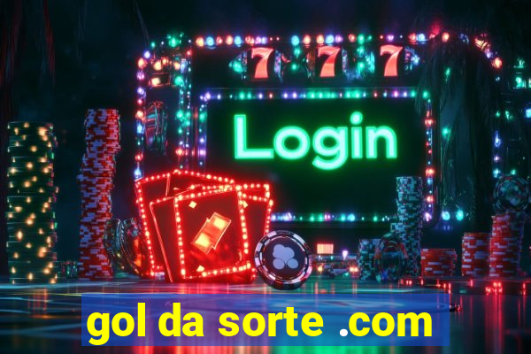 gol da sorte .com