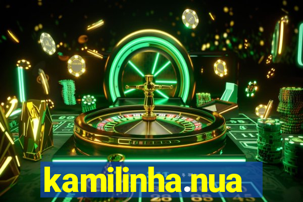 kamilinha.nua