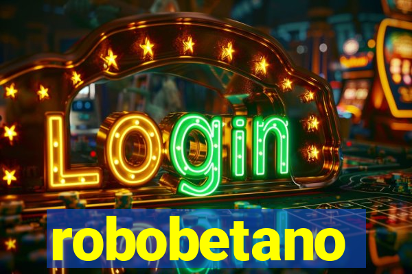 robobetano