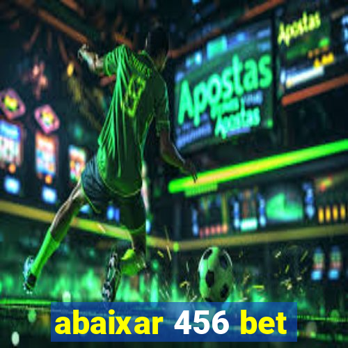 abaixar 456 bet