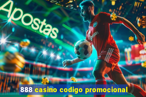 888 casino codigo promocional