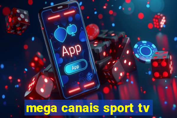 mega canais sport tv