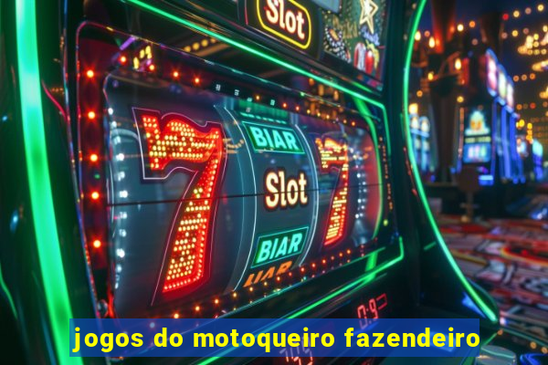 jogos do motoqueiro fazendeiro