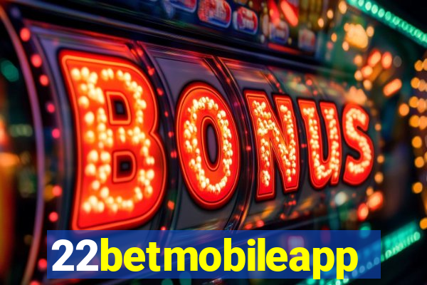 22betmobileapp