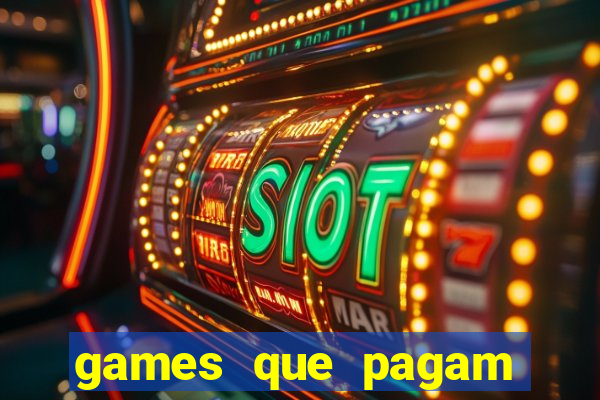 games que pagam para jogar