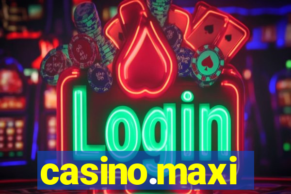 casino.maxi