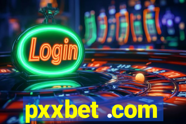 pxxbet .com