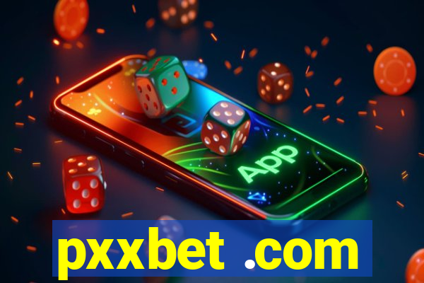 pxxbet .com