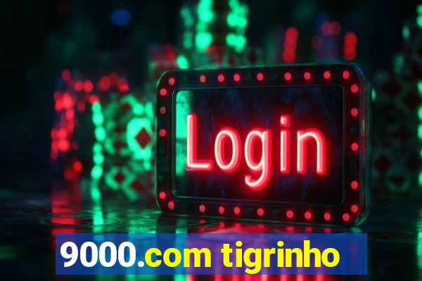 9000.com tigrinho